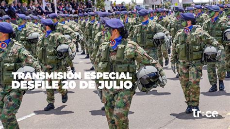 En Vivo 🇨🇴📺 Desfile Militar Del 20 De Julio Por La Independencia De Colombia Youtube