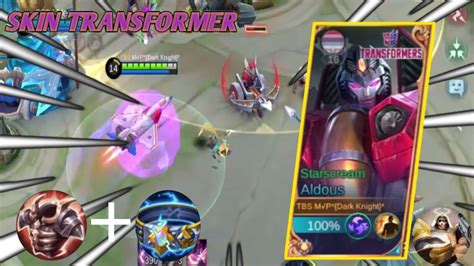 Review Skin Transformer Aldous Starscream Mobile Legends Youtube