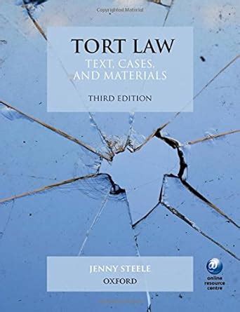 Tort Law Text Cases And Materials Steele Jenny 9780199671403