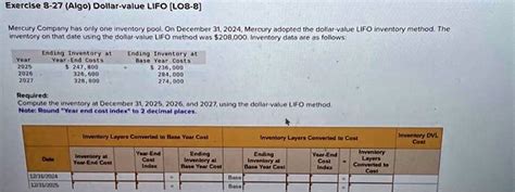 SOLVED Texts Exercise 8 27 Algo Dollar Value LIFO LO8 8 Mercury