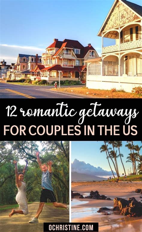 12 Romantic Getaways In The Us Vacation Ideas For Couples Artofit