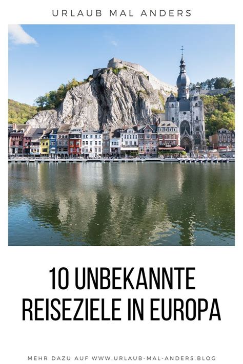 Außergewöhnliche Reiseziele in Europa unsere Top 10 in 2020 mit