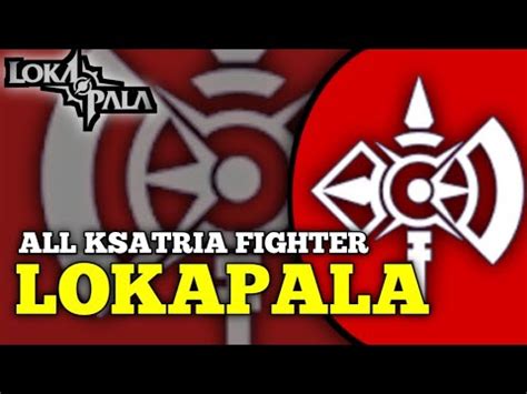 All Ksatria Fighter Lokapala Moba Youtube