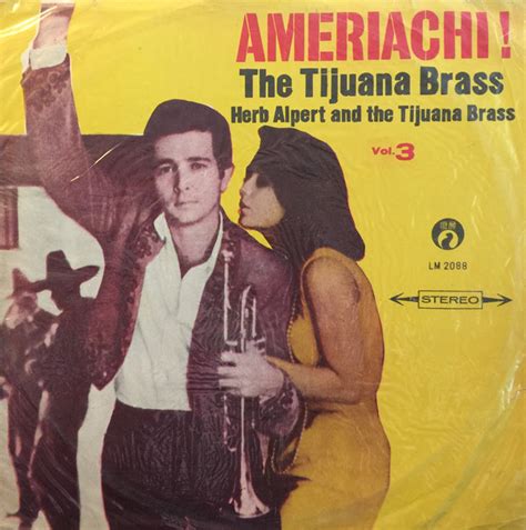 Herb Alpert The Tijuana Brass Ameriachi Vol Vinyl Discogs