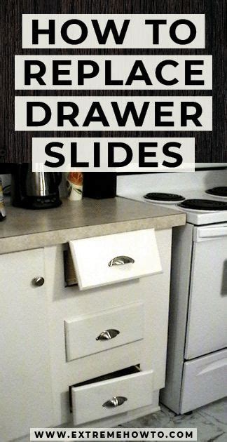 The Words How To Replace Drawer Slides Are Above An Image Of A Kitchen