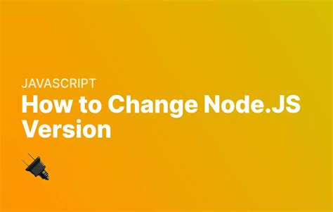 How To Change Node Version In Vscode Printable Forms Free Online