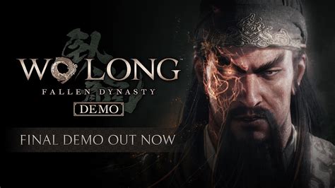 Wo Long Fallen Dynasty Final Demo Out Now Alongside Launch Trailer