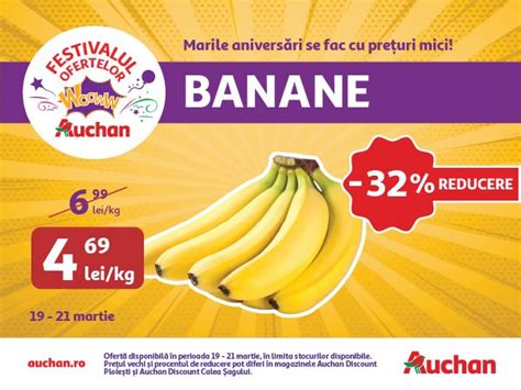 Festivalul Ofertelor Wooww La Auchan I Aduce Super Reduceri La Banane