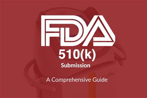 510 K Approval Process A Comprehensive Guide Medical Device