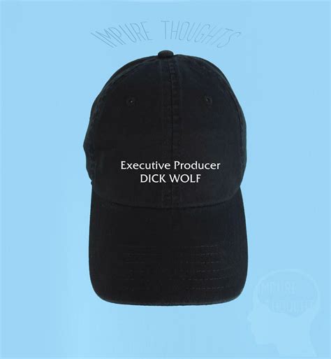 Executive Producer Dick Wolf Dad Hat Embroidered Or Printed Etsy