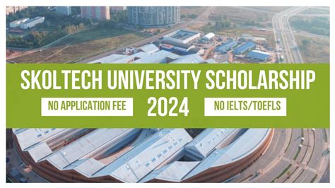 Skoltech Fully Funded Scholarship No Application Fee No Ielts