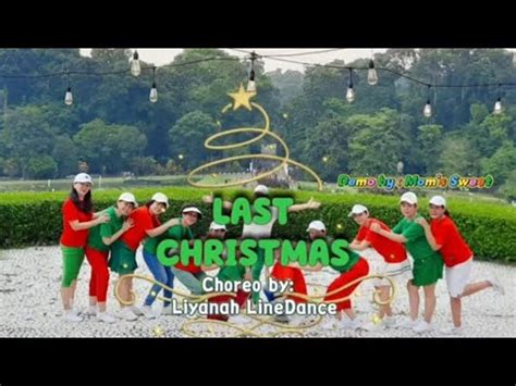 Last Christmas Line Dance Choreo Liyanah Line Dance Beginner Youtube