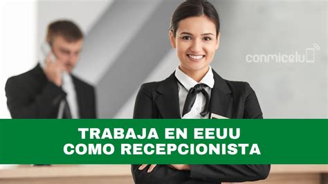 Trabajo de recepcionista en Estados Unidos Dónde hay más empleo