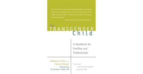 The Transgender Child A Handbook For Families And Professionals By