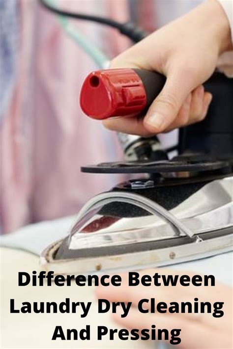 Difference Between Laundry Dry Cleaning And Pressing Laundry Dry