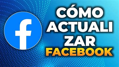 C Mo Actualizar Facebook En Android Youtube