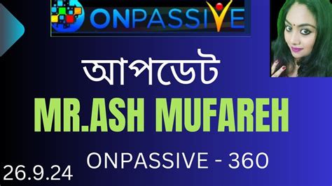 Onpassive Updates Mr Ash Mufareh Onpassive Webinar Youtube