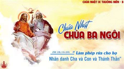 Bài giảng Chúa Nhật IX Thường Niên Video Giê su mạc khải Chúa Cha