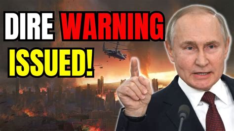 ALERT Russia Gives Ultimatum Putin Issues DEADLINE YouTube