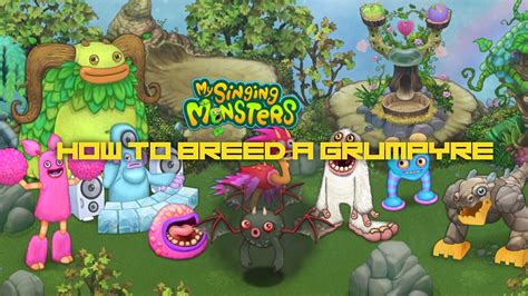 My Singing Monsters How To Breed A Grumpyre YouTube