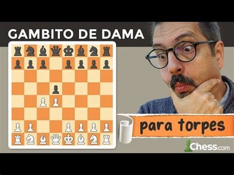 El Gambito De Dama Para Torpes Aperturas De Ajedrez Para Dummies