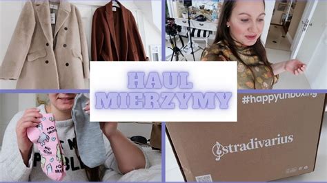 Haul Mierzymy Z Zara Stradivarius Sinsay Terranova Cda