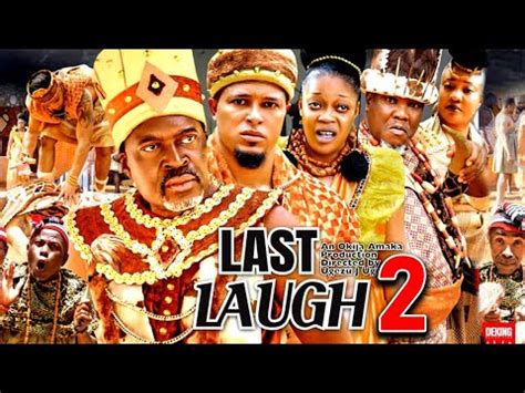 The Last Laugh Season New Trending Movie Van Vicker Kanayo O Kanayo