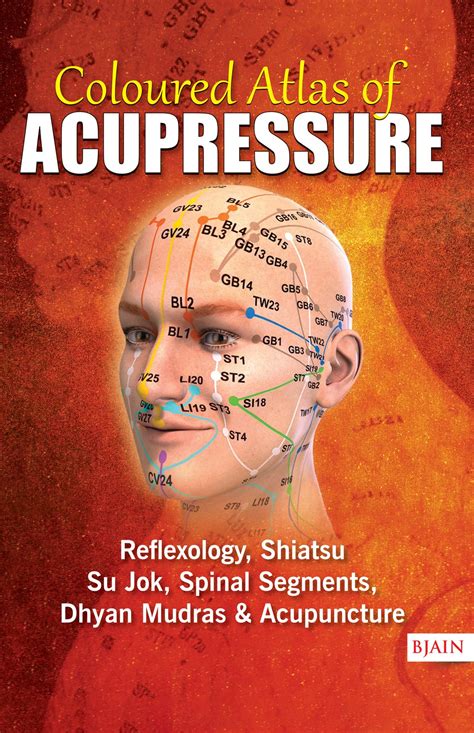 Coloured Atlas Of Acupressure Reflexology Shiatsu Su Jok Spinal