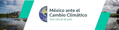 Instituto Nacional de Ecología y Cambio Climático Gobierno gob mx