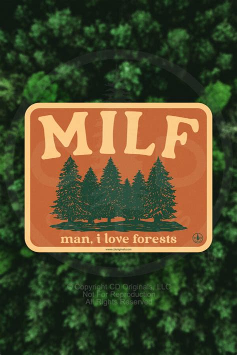 Man I Love Forests MILF Vinyl Sticker CD Originals