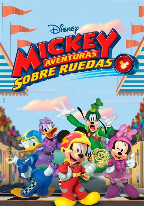 Mickey Aventuras Sobre Ruedas Temporada Ver Todos Los Episodios Online