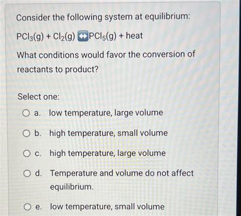 Solved Consider The Following System At Equilibrium PC13 G Chegg