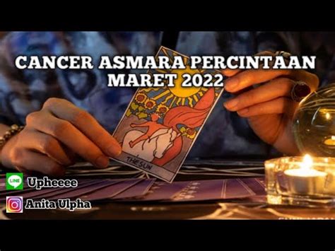 CANCER ASMARA PERCINTAAN MARET 2022 YouTube