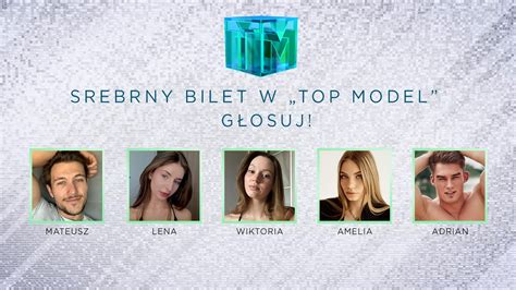 Kto wygra SREBRNY BILET w 12 sezonie Top Model GŁOSUJ YouTube