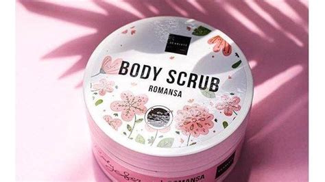 5 Rekomendasi Body Scrub Terbaik Untuk Rontokkan Sel Kulit Mati