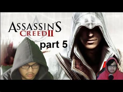 Assassins Creed 2 Indonesia Walkthrough Misi Balas Denda Pertama