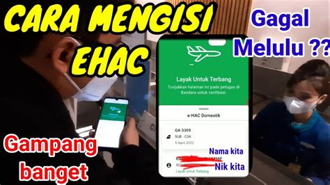 Cara Mengisi Ehac Di Aplikasi Pedulilindungi Gampang Banget Youtube