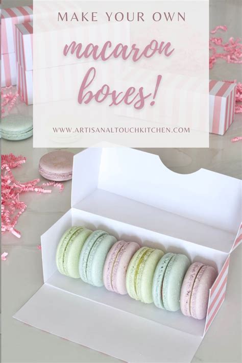 Make Your Own Macaron Boxes Artisanal Touch Kitchen Macaron Boxes