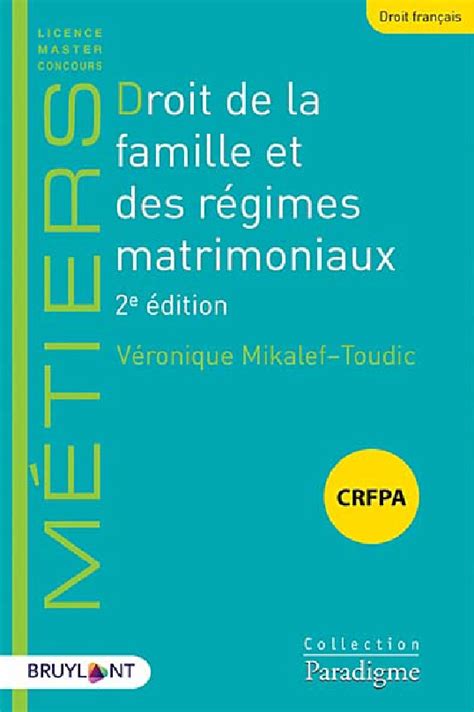 Droit De La Famille Et Des R Gimes Matrimoniaux V Ronique Mikalef