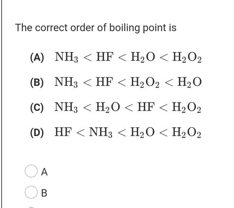 The Correct Order Of Boiling Point Is A Nh3