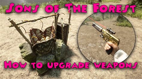 How To Upgrade Weapons In Sons Of The Forest And Blueprint Location