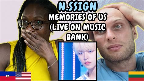 REACTION TO n SSign 엔싸인 Memories of Us Live on Music Bank FIRST