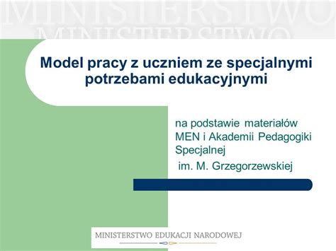 Model Pracy Z Uczniem Ze Specjalnymi Potrzebami Edukacyjnymi Jest