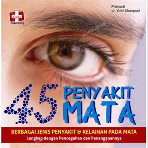 Jual 45 Penyakit Mata Berbagai Jenis Penyakit Dan Kelainan Pada Mata