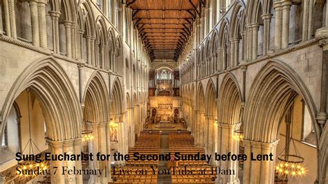 St Albans Cathedral Sung Eucharist For The Second Sunday Before Lent