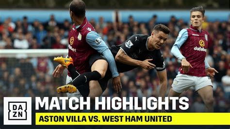 HIGHLIGHTS Aston Villa Vs West Ham United YouTube