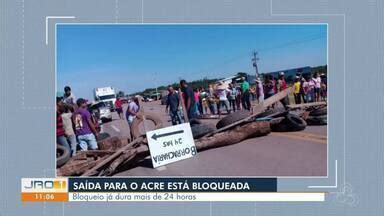 Jornal de Rondônia 1ª Edição Saída para o Acre está bloqueada Globoplay