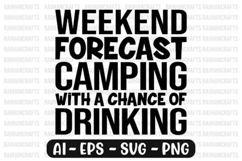 Weekend Forecast Camping Svg Graphic By Raiihancrafts · Creative Fabrica