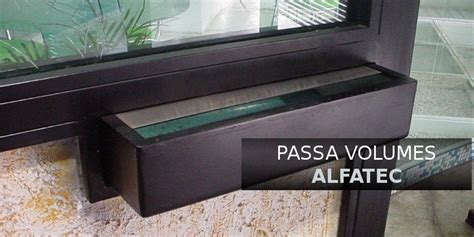 Passa Volumes Alfatec Blindagem