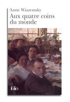 Aux Quatre Coins Du Monde Anne Wiazemsky